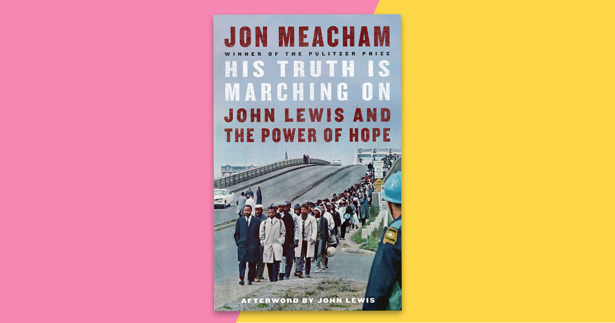 Jon Meacham why I chose to write about John Lewis
