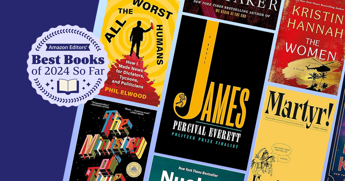 Announcing the Best Books of 2024 So Far, as chosen by the Amazon Editors